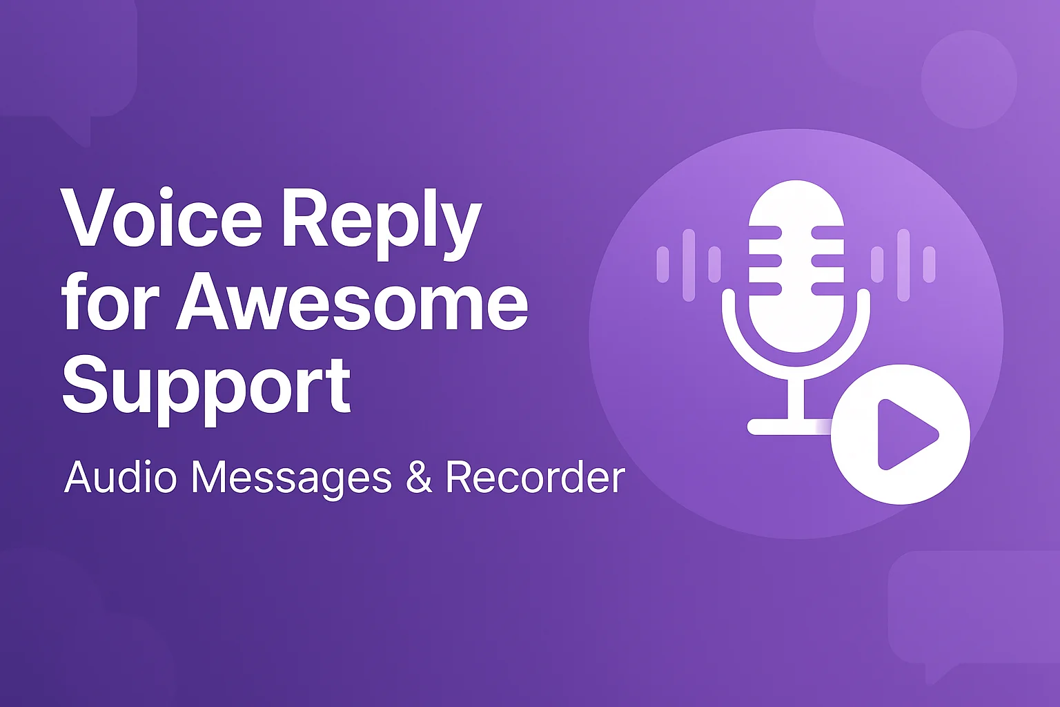 Voice Recorder for Awesome Support Tickets