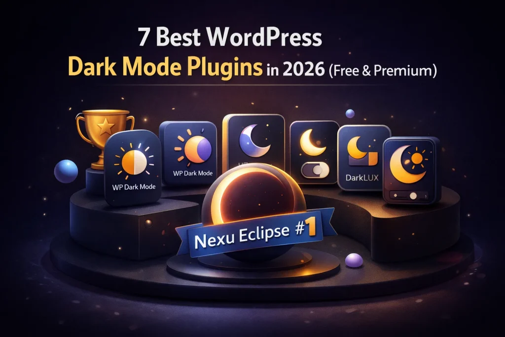 7 Best WordPress Dark Mode Plugins in 2026 Free Premium