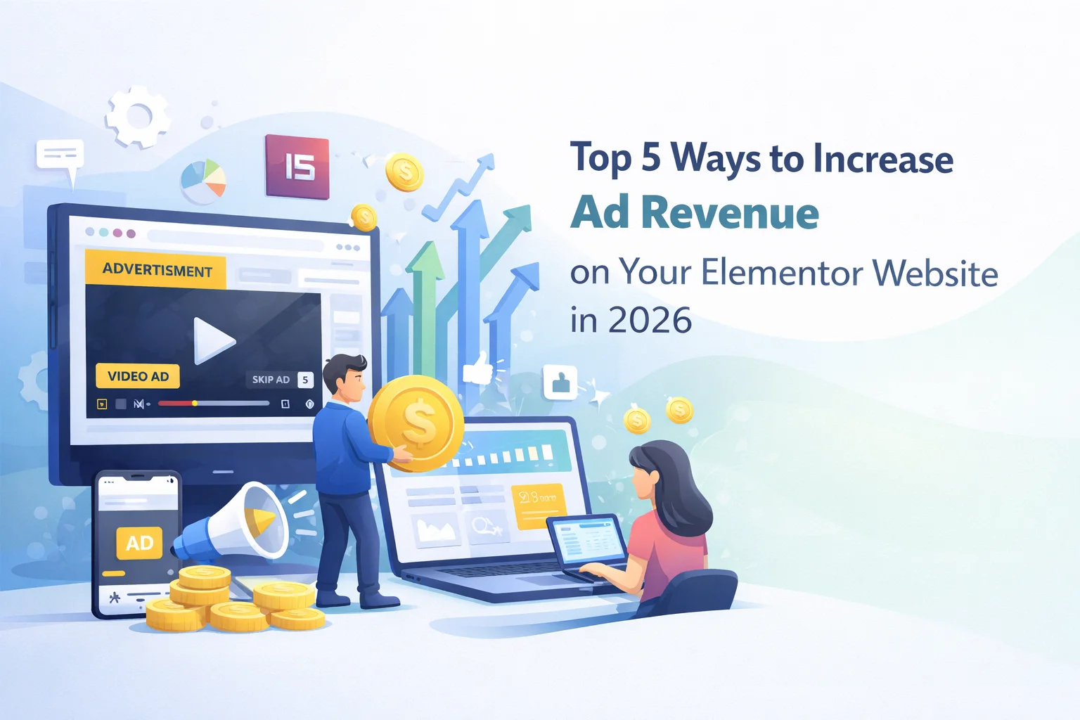 Top 5 Ways to Increase Ad Revenue on Your Elementor Website in 2026 1 Top 5 ways to increase ad revenue on your Elementor website in 2026 – actionable strategies for WordPress site owners to maximize advertising income with video ads better placement and smarter optimization