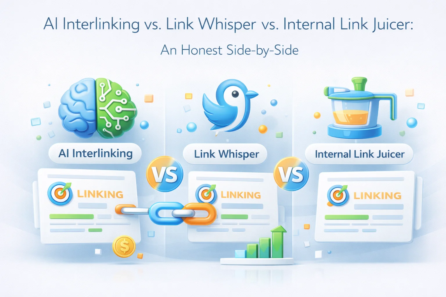 AI Interlinking vs. Link Whisper vs. Internal Link Juicer: An Honest Side-by-Side 1 AI interlinking plugin vs Link Whisper vs Internal Link Juicer honest side by side comparison showing feature differences SEO impact and which WordPress internal linking tool is right for your site 2026