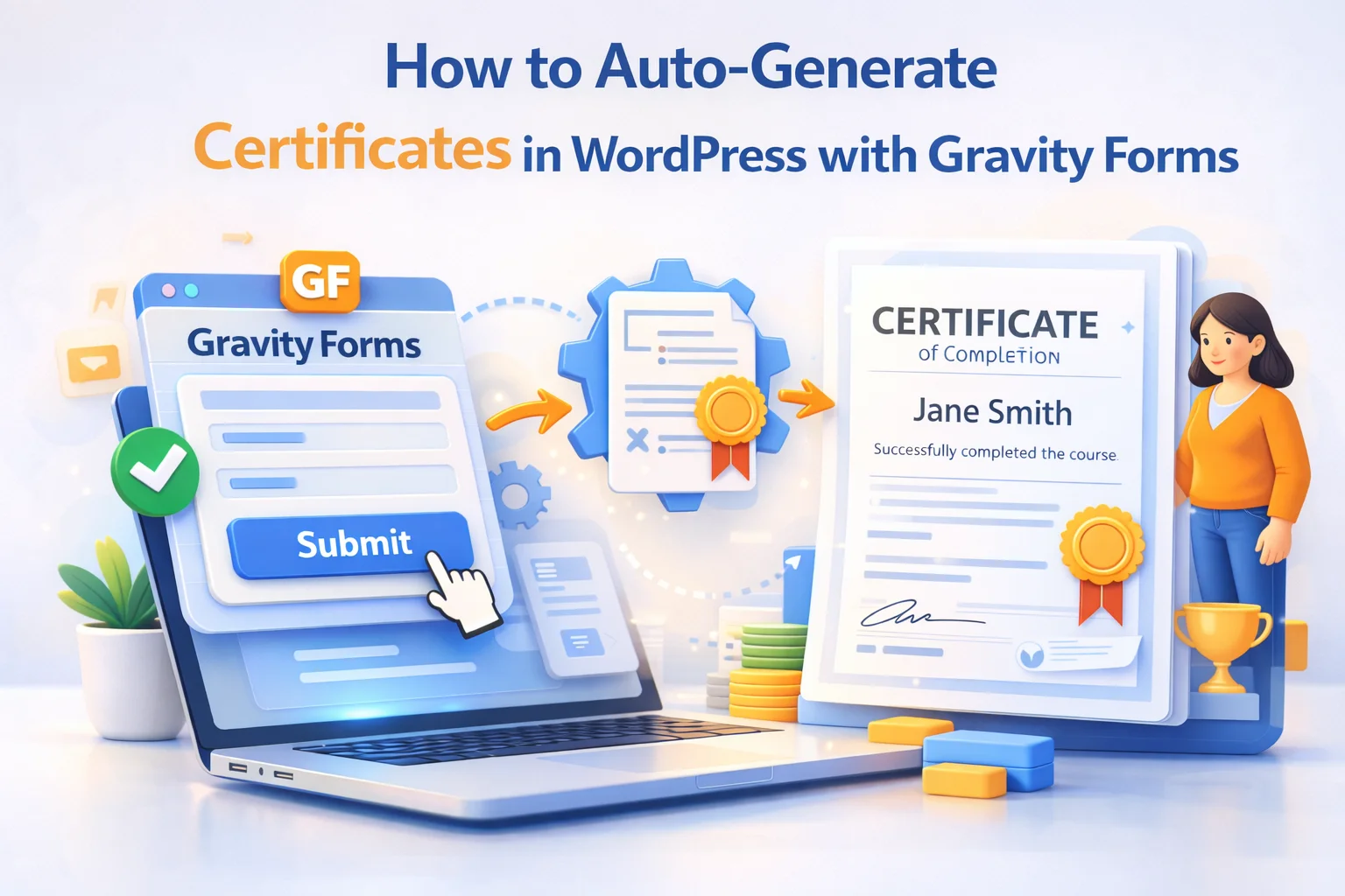 How to Auto-Generate Certificates in WordPress with Gravity Forms 1 How to auto-generate certificates in WordPress with Gravity Forms – complete guide to automatic certificate PDF issuance for online courses LMS sites and training programs in 2026