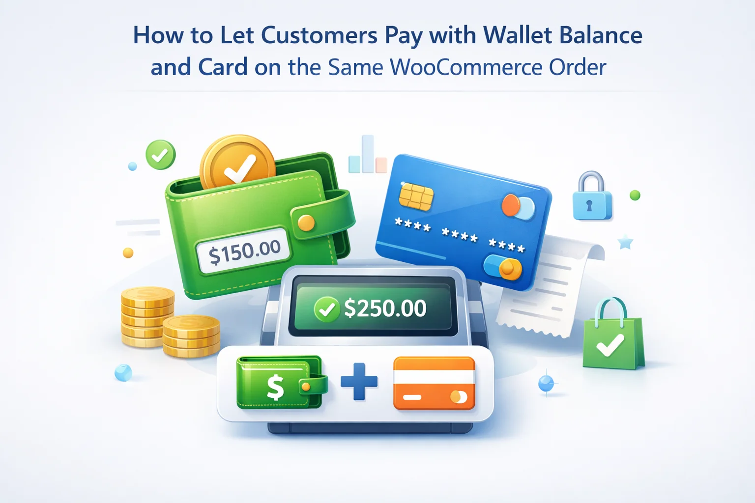 WooCommerce checkout allowing customers to pay with wallet store credit and credit card on the same order, split tender wallet balance plus card payment, customer account wallet card and operational reconciliation 2026